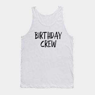 Birthday Crew Tank Top